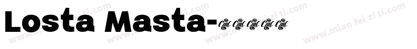 Losta Masta字体转换
